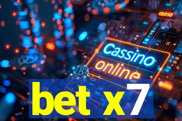 bet x7